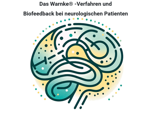 [K-FK24-V3.2] Fachkongress-Vortrag: 2024 V3-2 - Josepha Kullak: "Das Warnke® -Verfahren und Biofeedback bei neurologischen Patienten" (deutsch)