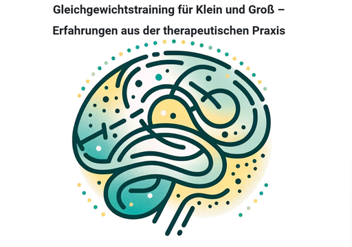[K-FK24-V4.1] Fachkongress-Vortrag: 2024 V4-1 - Tabitha Jandl: "Gleichgewichtstraining für Klein und Groß – Erfahrungen aus der therapeutischen Praxis" (deutsch)