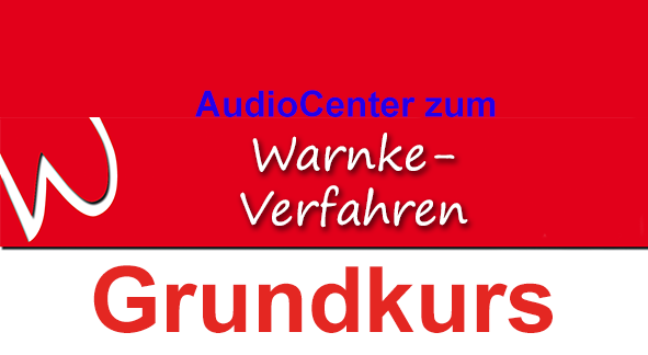 AudioCenter zum Warnke-Verfahren - Grundkurs