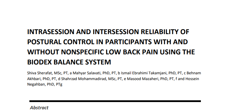 INTRASESSION AND INTERSESSION RELIABILITY OF POSTURAL CONTROL IN PARTICIPANTS WITH AND WITHOUT NONSPECIFIC LOW BACK PAIN USING THE BIODEX BALANCE SYSTEM